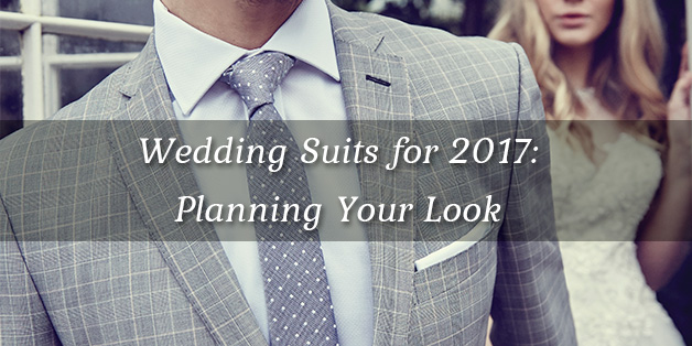 wedding-suits-for-2017-planning-your-look